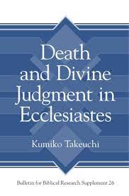 Death and Divine Judgment in Ecclesiastes